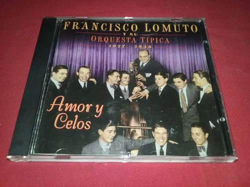 Francisco Lomuto Amor Y Celos 1927/1938 Cd