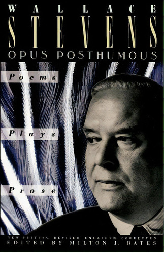 Opus Posthumous, De Wallace Stevens. Editorial Random House Usa Inc, Tapa Blanda En Inglés