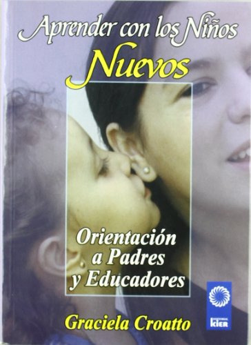 Libro Aprender Con Los Niños Nuevos Orientacion A Padres Y E