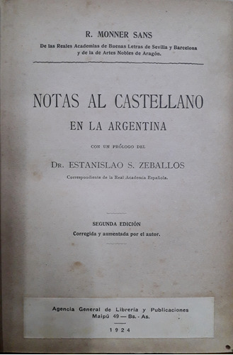 7046 Notas Al Castellano En La Argentina - Monner Sans, R.