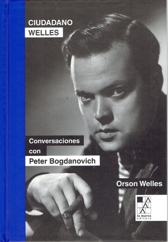 Ciudadano Welles - Orson Welles