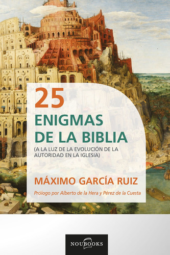 25 enigmas de la Biblia, de MÁXIMO GARCÍA. Editorial Noubooks, tapa blanda en español, 2018