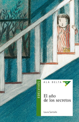 El Año De Los Secretos - Ala Delta Serie Verde