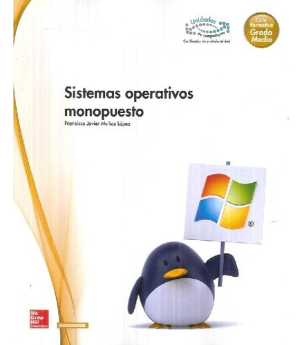 Libro Sistemas Operativos Monopuesto De Francisco Javier Muñ