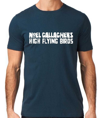 Remera Noel Gallagher High Flying Birds Calidad Premium 4