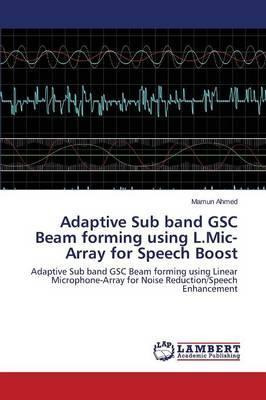 Libro Adaptive Sub Band Gsc Beam Forming Using L.mic-arra...