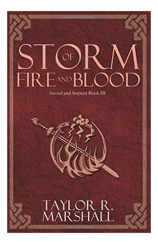Libro: Storm Of Fire And Blood: Sword And Serpent Book Iii