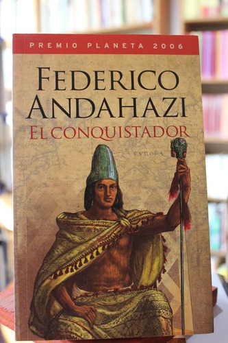 El Conquistador - Federico Andahazi