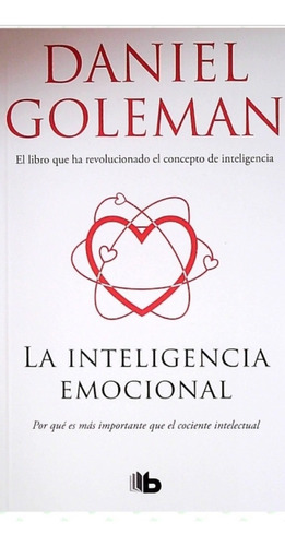 La Inteligencia Emocional. Daniel Goleman
