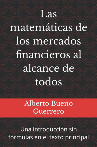 Libro: Las Matemáticas Mercados Financieros Al Alcance