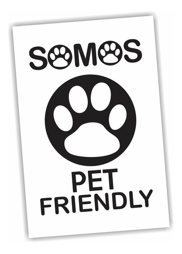Cartel En En Pvc 3 Mm Pet Friendly -mascotas 