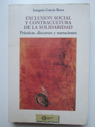 Libro  Exclusión Social Y Contracultura De La Solidaridad 