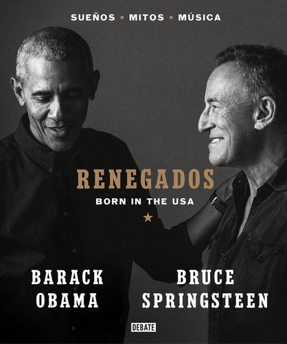 Renegados - Springsteen,bruce/obama,barack