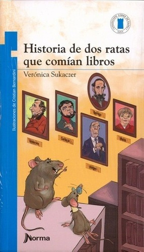 Historia De Dos Ratas Que Comian Libros (torre De Papel Azul