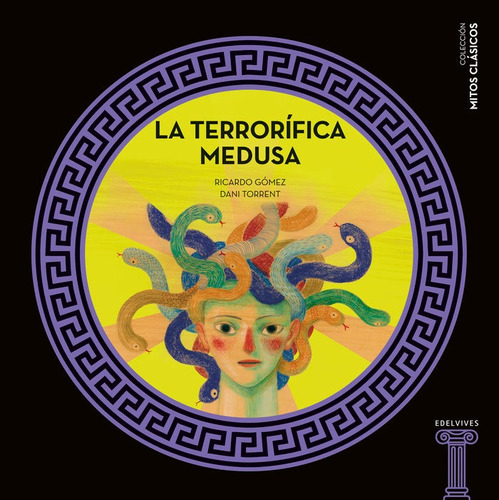 La Terrorifica Medusa - Gomez Gil, Ricardo