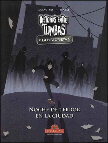 Noche De Terror En La Ciudad - Gustavo Mazali / L. Saracino