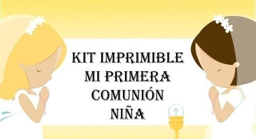 Kit Imprimible   Fiesta De Primera Comunión Para Niña