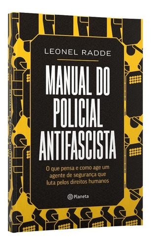 Livro Manual Do Policial Antifascista