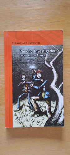 Libro Pancho Investigador. Luces En La Aurora. Helen Velando