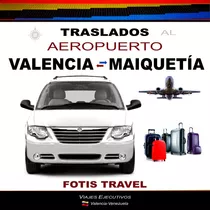 Comprar Taxi Ejecutivo Valencia Aeropuerto Maiquetia, Fotis.travel