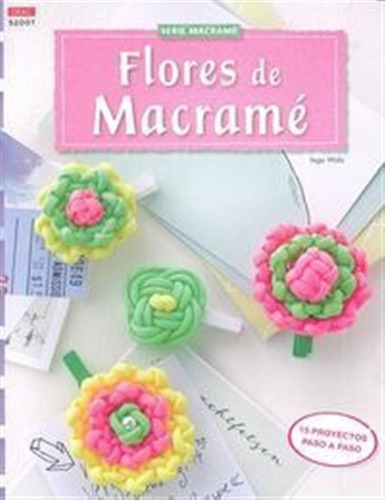 Flores De Macrame - Walz,inge