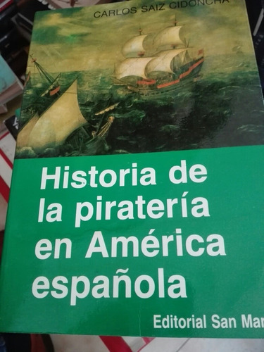 Historia De La Piratería En América Española