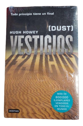 Vestigios (dust) / Autor: Hugh Howey
