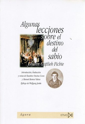 Algunas Lecciones Sobre El Destino Del Sabio - Fitche