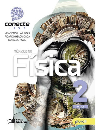 Conecte física - Volume 2, de Doca, Ricardo Helou. Série Conecte Editora Somos Sistema de Ensino, capa mole em português, 2018