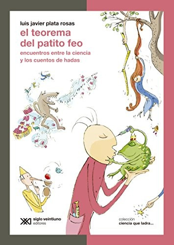 El Teorema Del Patito Feo - Plata Rosas Luis