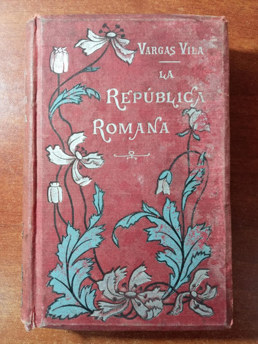 La República Romana. Vargas Vila, José María