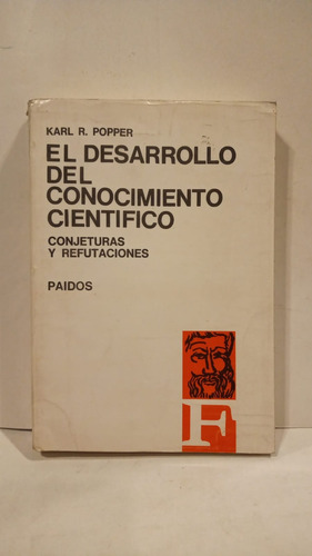 El Desarrollo Del Conocimiento Científico - Karl R. Popper  