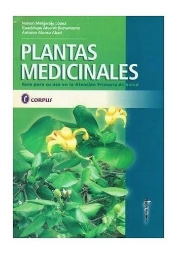 Melgarejo López: Plantas Medicinales Nuevo!