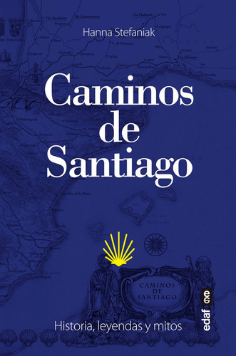 Caminos De Santiago - Stefaniak, Hanna