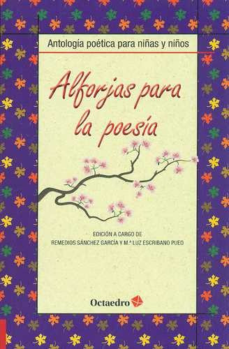 Libro Alforjas Para La Poesía. Antología Poética Para Niñas