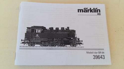 Manual Del Usuario Marklin Locomotora 39643 - Marklgh Al