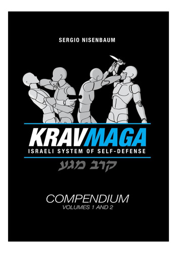 Libro: Krav Maga El Sistema Israelí De Autodefensa: Volumen