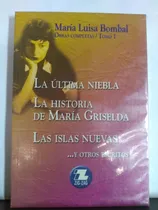 Comprar Obras Completas Tomo 1. La Última Niebla: Última Niebla, De María Luisa Bombal. Papel, Vol. 1. Editorial Zig-zag, Tapa Blanda, Edición Ultimo En Español, 2014