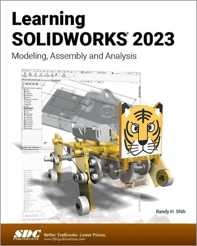 Libro: Learning Solidworks 2023: Modeling, Assembly And Anal