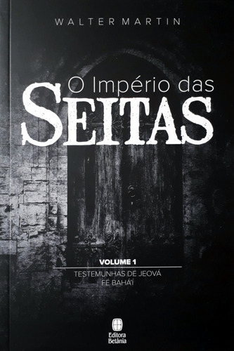 O Império Das Seitas - Volume 1 Betania, De  Na Capa. Editora Betania Em Português