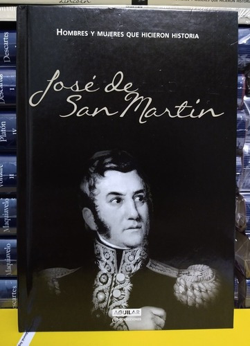 José De San Martín. Aguilar. Tapa Dura. 