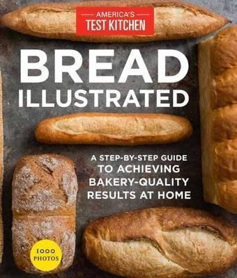 Bread Illustrated - America's Test Kitchen (paperback)