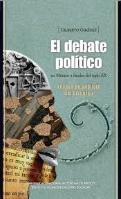 Libro El Debate Político En México A Finales Del Siglo Xx