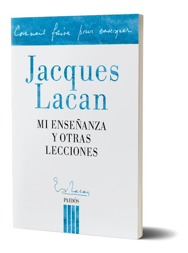 Mi Enseñanza Y Otras Lecciones Jacques Lacan