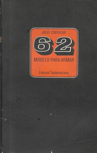 62 Modelo Para Armar / Julio Cortázar