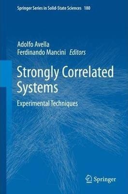 Strongly Correlated Systems - Adolfo Avella