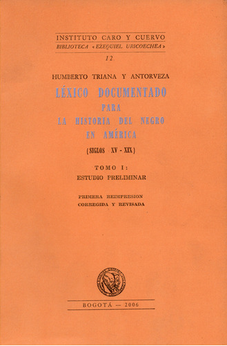 Léxico Documentado Para La Historia Del Negro En América. Si