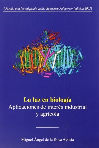 Luz En Biologia, La - De La Rosa Acosta, Miguel Angel