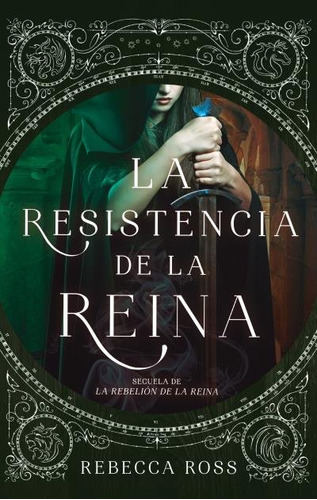 La Resistencia De La Reina - Ross, Rebecca