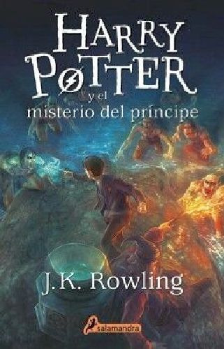 Harry Potter Y El Misterio Del Príncipe ( Harry Potter 6 )